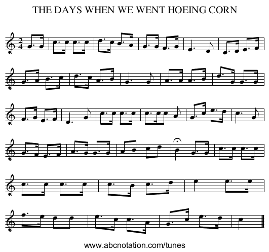 THE DAYS WHEN WE WENT HOEING CORN - staff notation