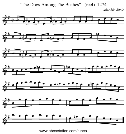 The Dogs Among The Bushes   (reel)  1274 - staff notation