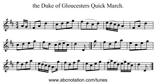 the Duke of Gloucesters Quick March. - staff notation