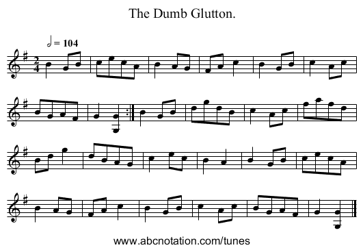 The Dumb Glutton. - staff notation