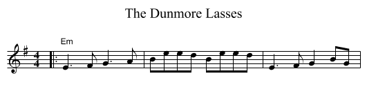 The Dunmore Lasses - staff notation