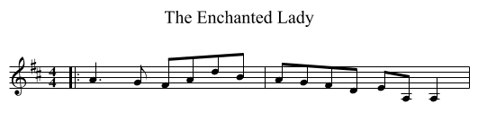 The Enchanted Lady - staff notation
