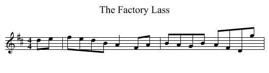 The Factory Lass - staff notation