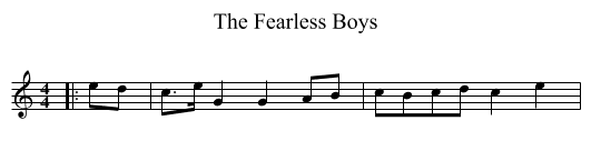 The Fearless Boys - staff notation