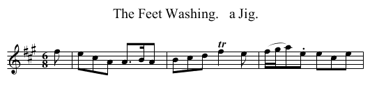 The Feet Washing.   a Jig. - staff notation