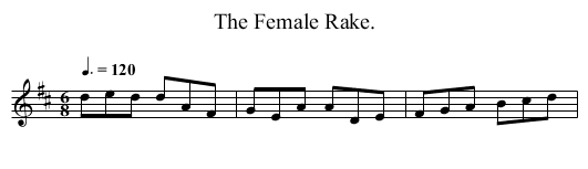 The Female Rake. - staff notation