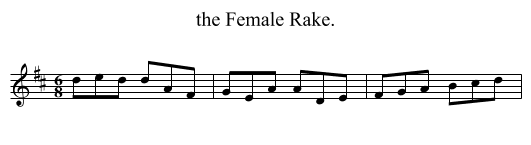 the Female Rake. - staff notation