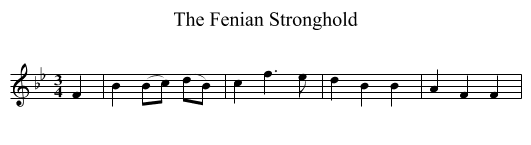 The Fenian Stronghold - staff notation