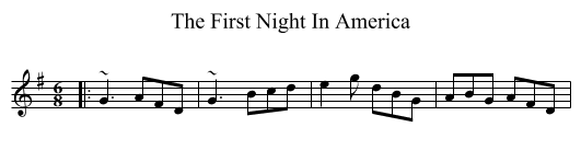 The First Night In America - staff notation