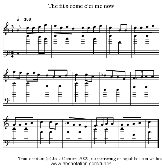 The fit's come o'er me now - staff notation