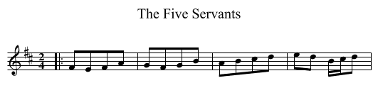 The Five Servants - staff notation