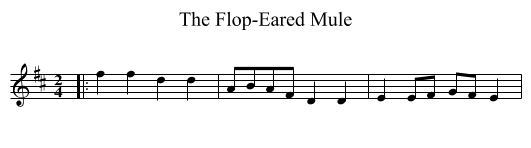 The Flop-Eared Mule - staff notation