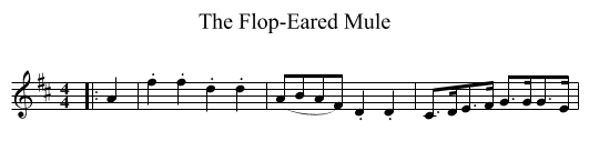 The Flop-Eared Mule - staff notation