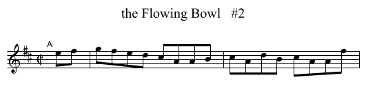 the Flowing Bowl   #2 - staff notation