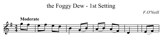 the Foggy Dew - 1st Setting - staff notation