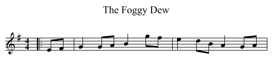 The Foggy Dew - staff notation
