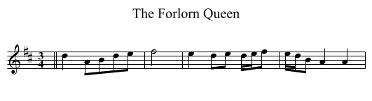The Forlorn Queen - staff notation