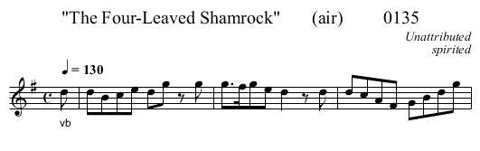 The Four-Leaved Shamrock       (air)         0135 - staff notation