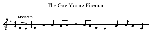 The Gay Young Fireman - staff notation