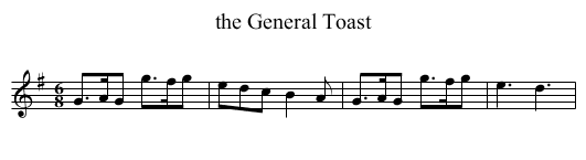 the General Toast - staff notation