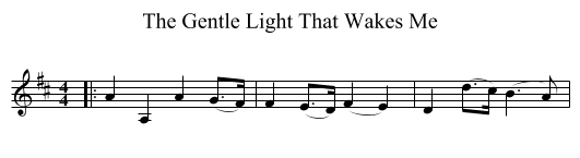 The Gentle Light That Wakes Me - staff notation