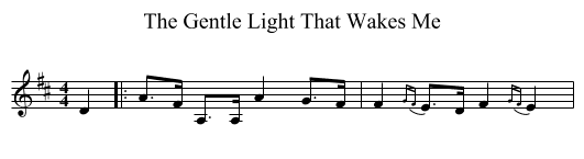 The Gentle Light That Wakes Me - staff notation
