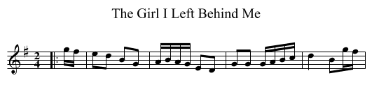 The Girl I Left Behind Me - staff notation