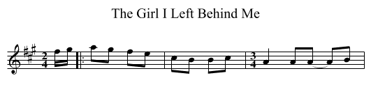 The Girl I Left Behind Me - staff notation