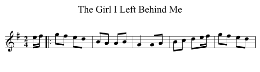 The Girl I Left Behind Me - staff notation