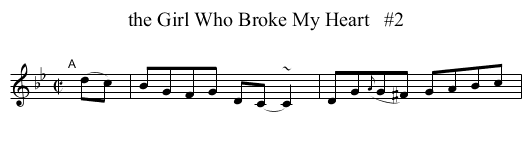 the Girl Who Broke My Heart   #2 - staff notation