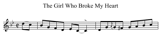 The Girl Who Broke My Heart - staff notation