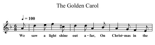 The Golden Carol - staff notation