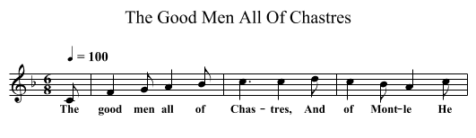 The Good Men All Of Chastres - staff notation