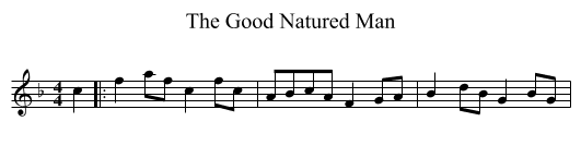 The Good Natured Man - staff notation