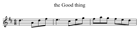 the Good thing - staff notation