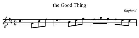 the Good Thing - staff notation