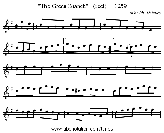 The Green Branch   (reel)     1259 - staff notation