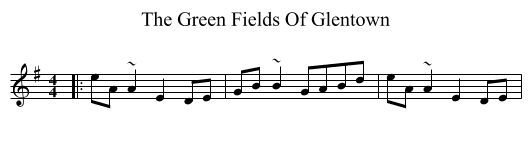 The Green Fields Of Glentown - staff notation