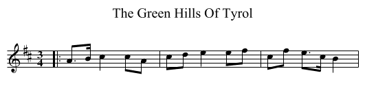 The Green Hills Of Tyrol - staff notation