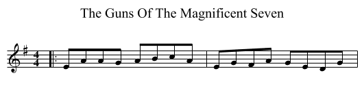 The Guns Of The Magnificent Seven - staff notation