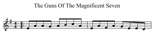 The Guns Of The Magnificent Seven - staff notation