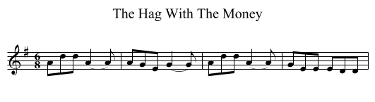 The Hag With The Money - staff notation