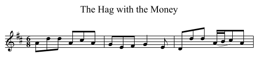 The Hag with the Money - staff notation
