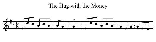 The Hag with the Money - staff notation