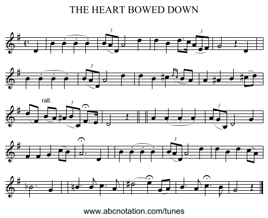 THE HEART BOWED DOWN - staff notation