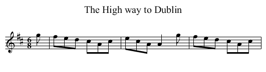The High way to Dublin - staff notation