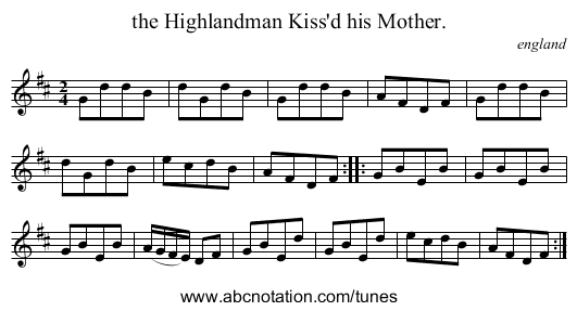 the Highlandman Kiss'd his Mother. - staff notation