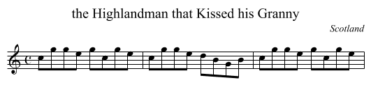 the Highlandman that Kissed his Granny - staff notation