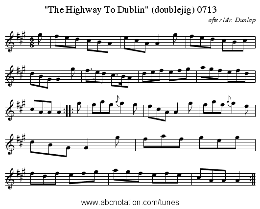 The Highway To Dublin (doublejig) 0713 - staff notation