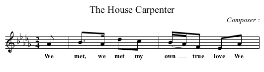 The House Carpenter - staff notation